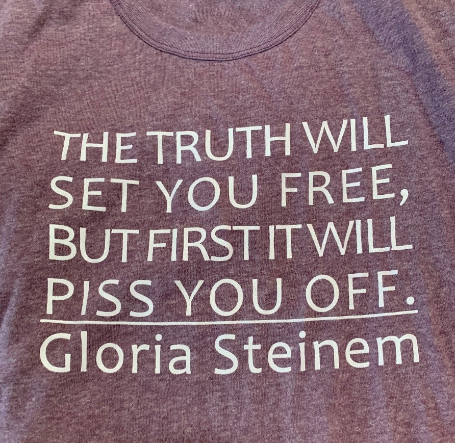 Gloria Steinem Sweatshirt Quote