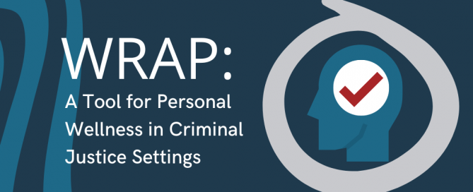 WRAP: A Tool for Personal Wellness in Criminal Justice Settings