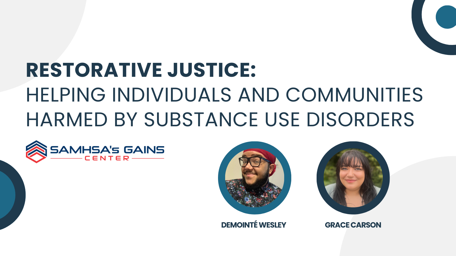 Restorative Justice: Helping Individuals and Communities Harmed by Substance Use Disorders